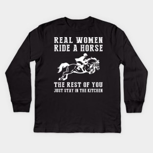 Ride with Laughter, Cook with Joy! Real Women Ride a Horse Tee - Embrace Equestrian Fun with this Hilarious T-Shirt Hoodie! Kids Long Sleeve T-Shirt